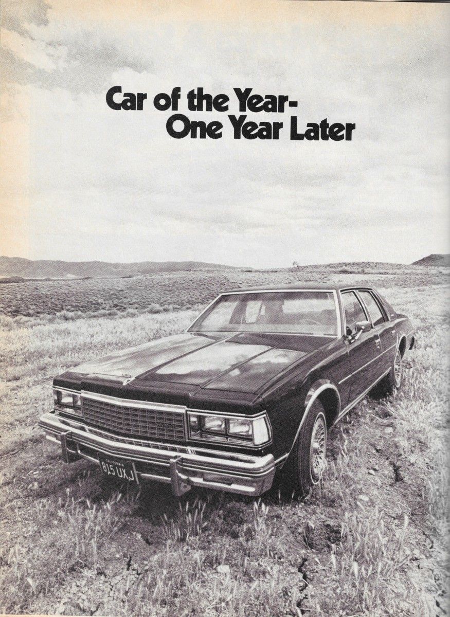 &nbsp; After a banner 1977 model year, the downsized Caprice/Impala entered its sophomore year with minor tweaks. The same basic package was as good as ever, and follow-up road tests [&hellip;]