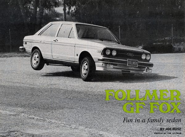Vintage Review: Follmer GF Audi Fox From time to time I try to scan for you articles of interesting cars, and here’s one.