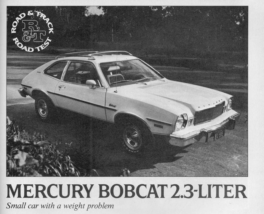 (first posted 1/14/2017)     The Bobcat was Mercury’s answer to the energy crisis. It wasn’t a very original answer, considering that it was just a Pinto with a big, chrome [&hellip;]