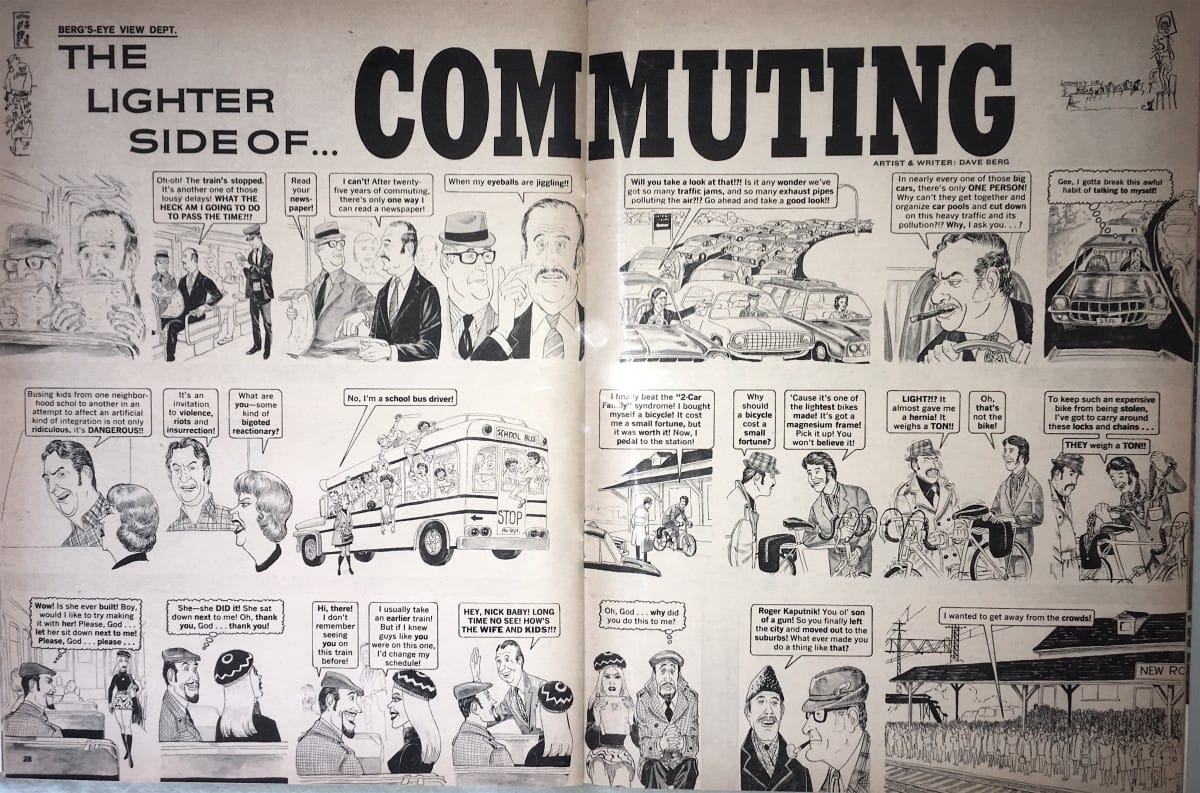 CC Humor: MAD About Commuting in the 1970s Nothing makes drivers MAD-der than the frustrations of commuting. What was awful then is worse now.