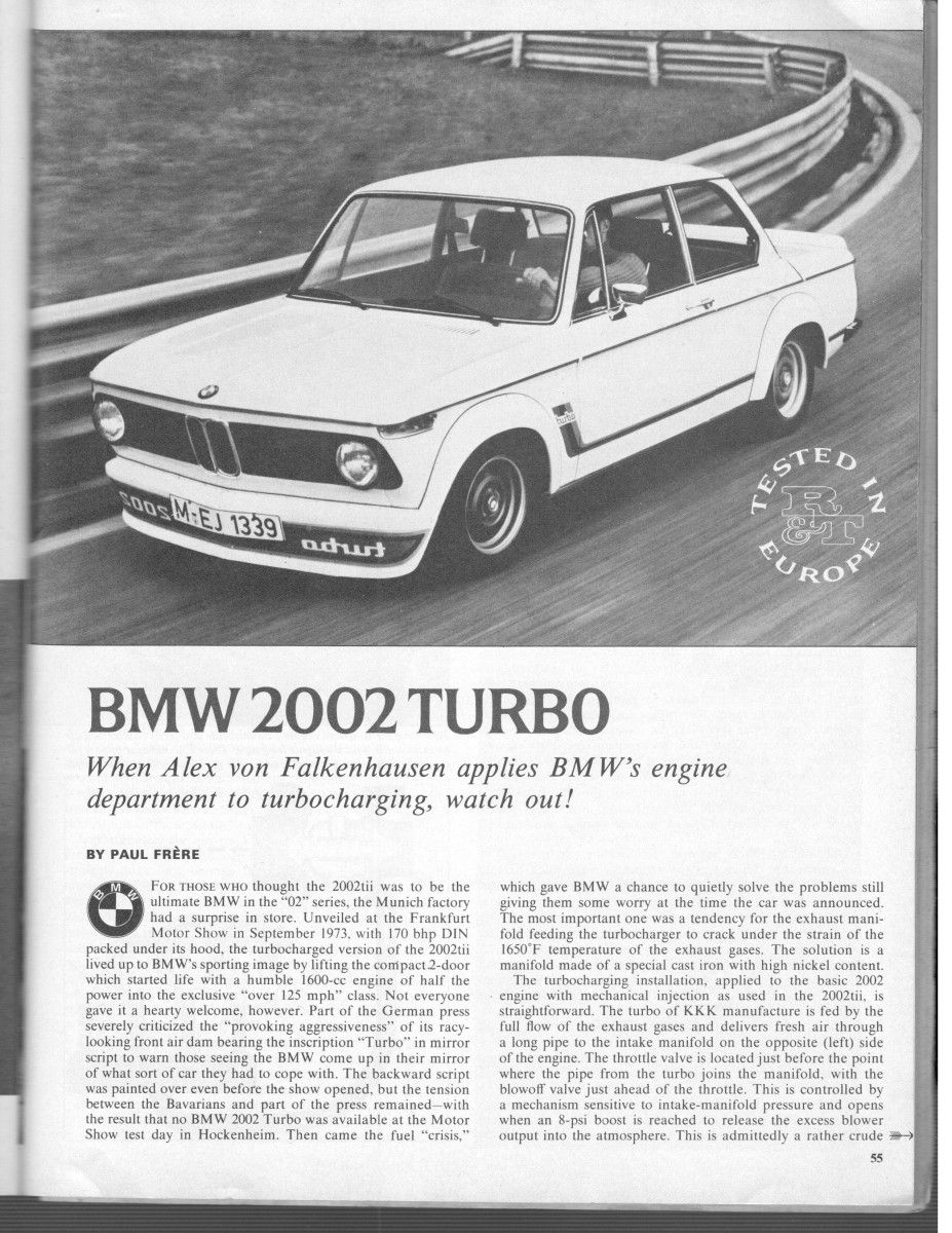Road & Track Tested in Europe: 1974 BMW 2002 Turbo – “Watch Out!” Four cylinder turbos are par for the course in so many cars, including BMWs. But it was an exotic novelty in 1974.