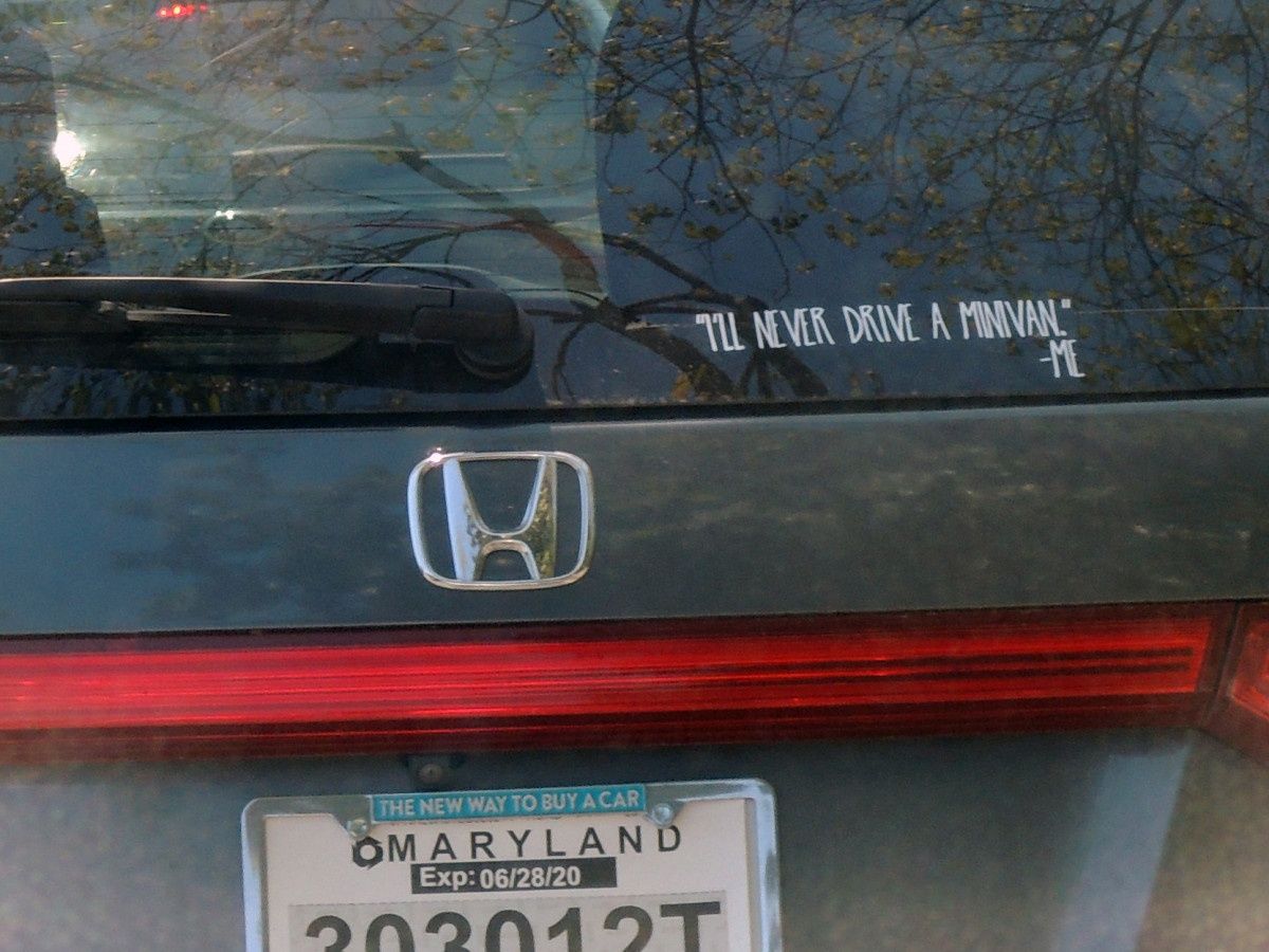 Ill Never Drive a Minivan