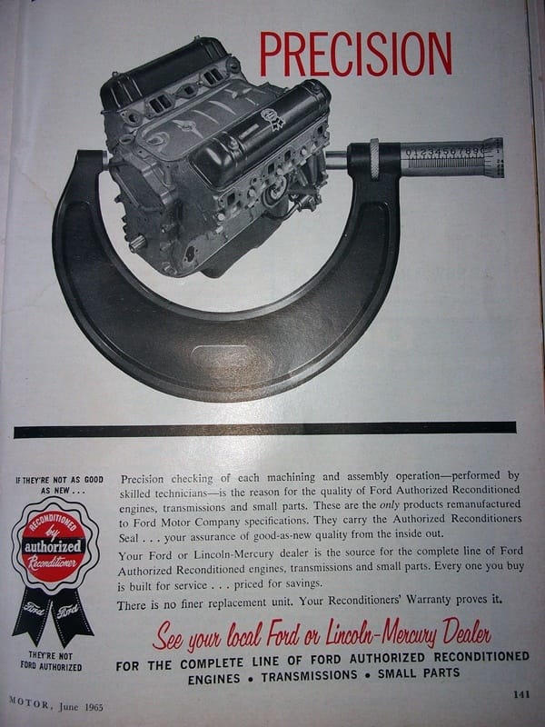 While flipping through a very musty Motor magazine from June 1965, I had to flip back to this advertisement for “Ford Authorized Reconditioned” engines.  Ford is well-known for its somewhat scattershot approach [&hellip;]