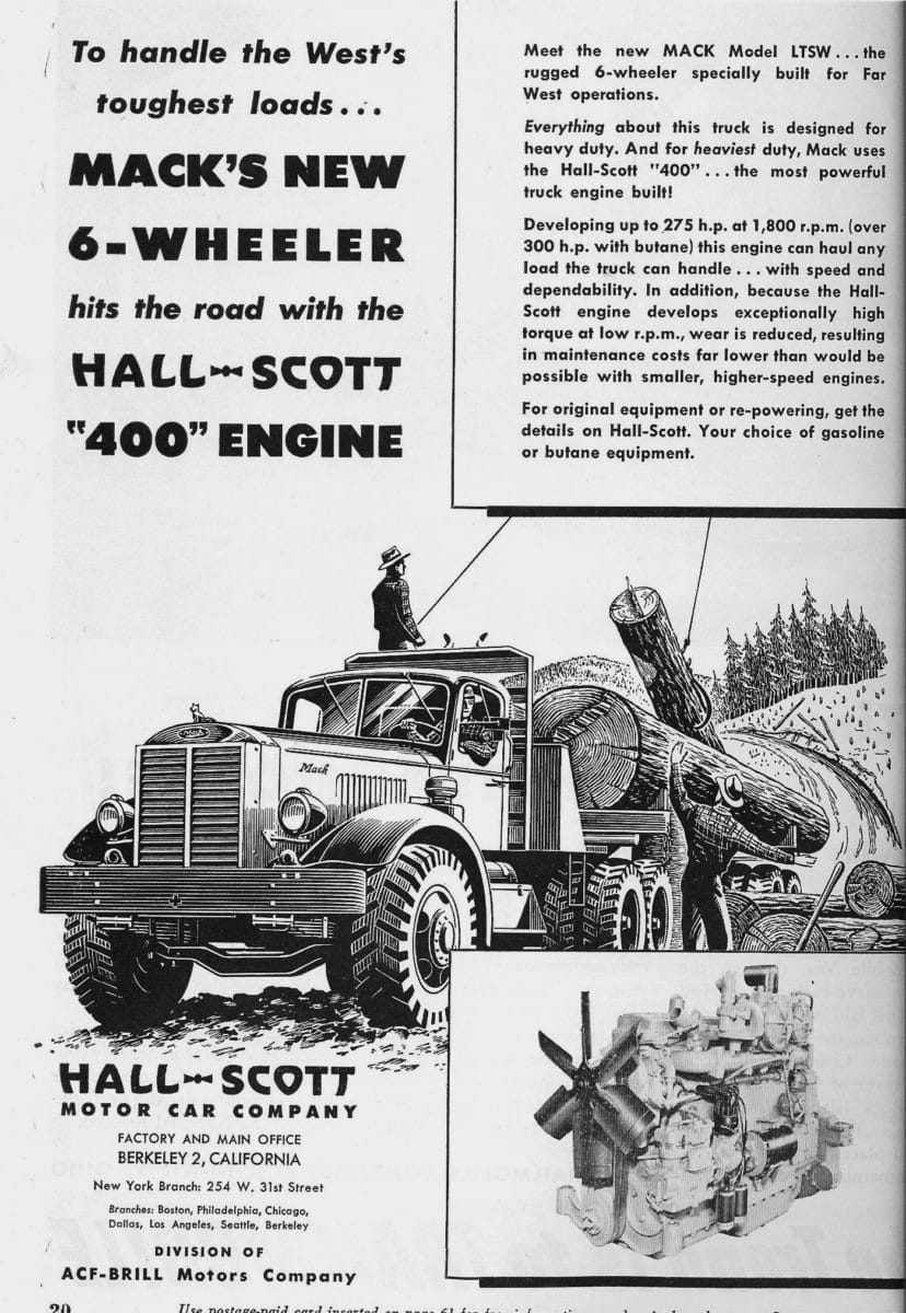 This as was paid for by Hall-Scott, to bring attention to the fact that the new Mack LT “Western” truck series, targeted for those grueling jobs on the far side [&hellip;]