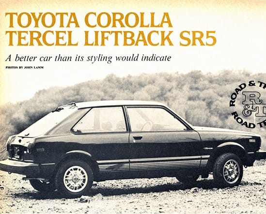 Vintage Review: Toyota Corolla Tercel Liftback SR-5 (first posted 11/13/2015) From R&T’s 1980 January issue: