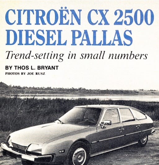 Vintage Review: Citroen CX 2500 Diesel Pallas (first posted 12/6/2015) Here’s a review of a very eccentric car, as all Citroens used to be.