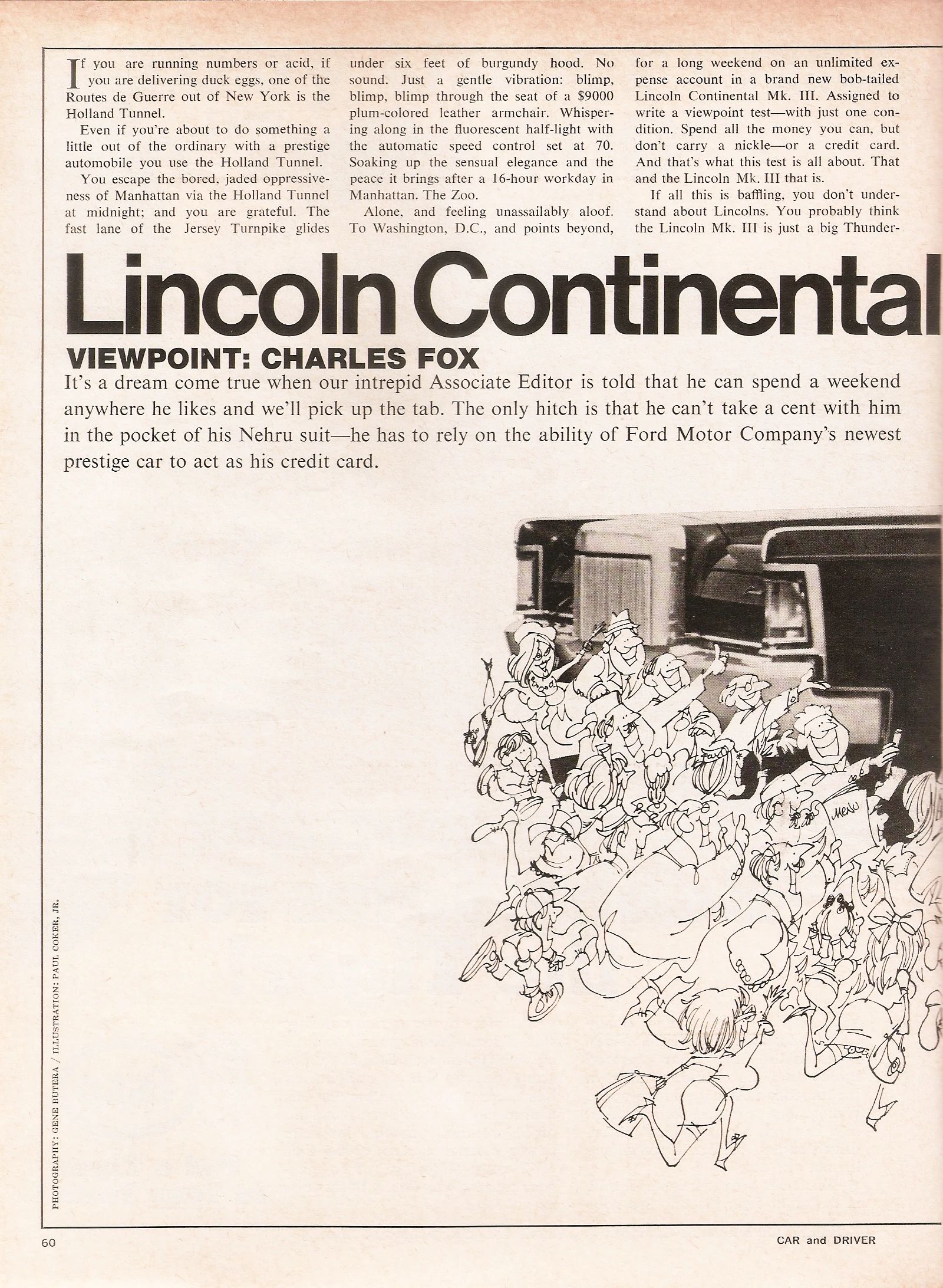 Vintage C/D Review: New York To D.C. With No Cash, No Cards, 12 Checks, And A New Lincoln Continental Mark III 2 Car and Driver, August 1968, page 60, first page of Lincoln Continental Mark III Viewpoint by Charles Fox, with a photo by Gene Butera and cartoon illustrations by Paul Coker Jr.