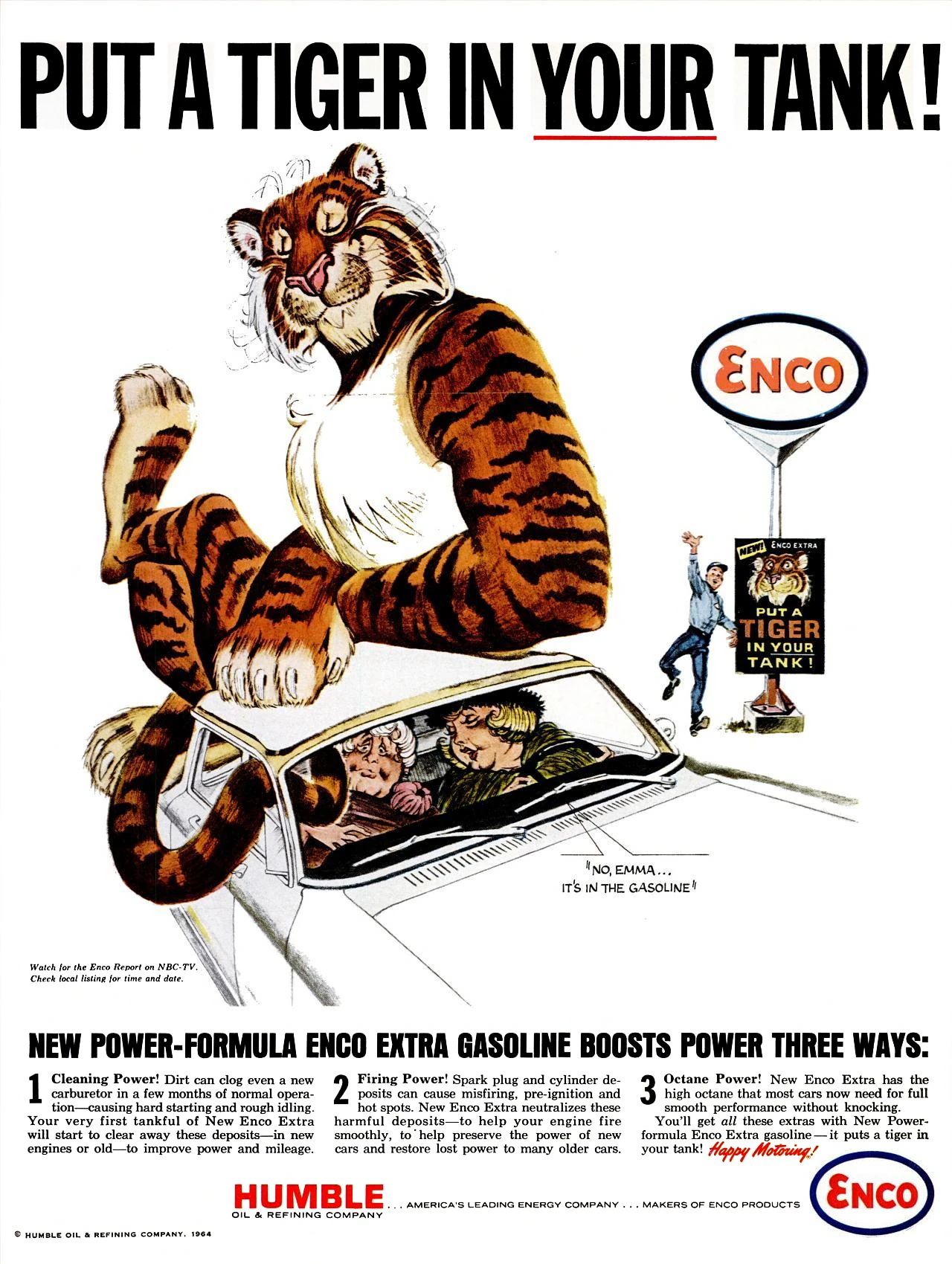1964 Enco "Put a Tiger in Your Tank" ad showing a giant cartoon tiger sitting on the roof of a car driven by two old ladies, sticking his tail in the window, as one of the ladies says, "No, Emma ... It's in the gasoline"