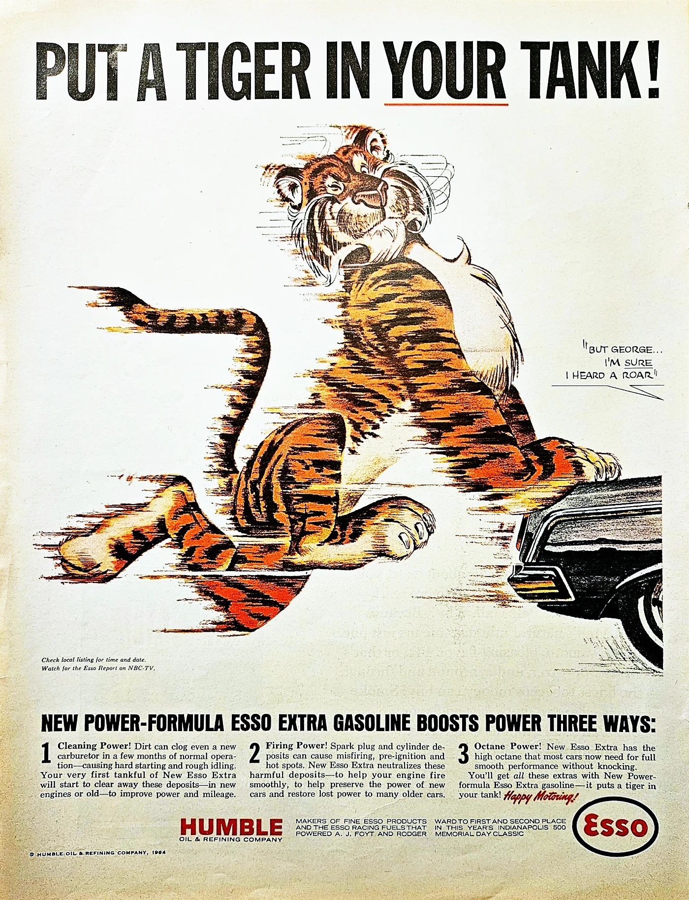 1964 Esso "Put a Tiger in Your Tank" ad showing the giant cartoon tiger pushing a car at great speed down a road, winking at the reader as one of the people in the car says from out of frame, "But George... I'm SURE I heard a roar!"