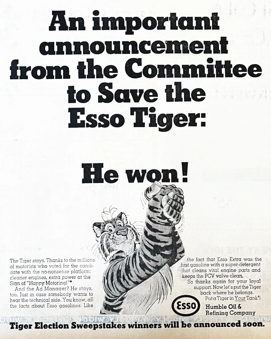 1968 Esso ad showing the cartoon tiger making a victorious gesture with the headline "An important announcement from the Committee to Save the Esso Tiger: He won!"