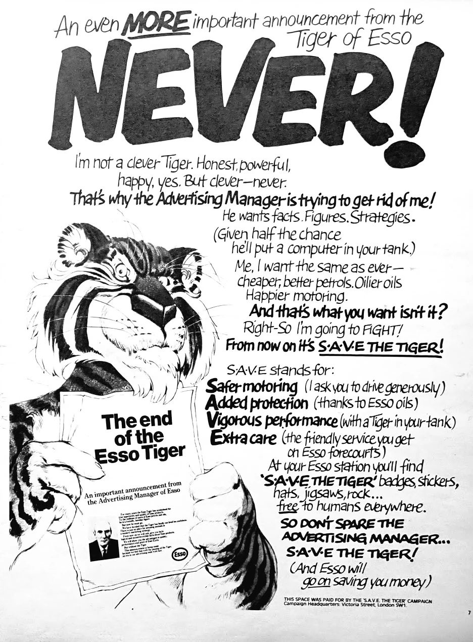 1968 Esso ad showing the Esso Tiger holding a copy of "The end of the Esso Tiger" with the headline "An even MORE important announcement from the Tiger of Esso: NEVER!"