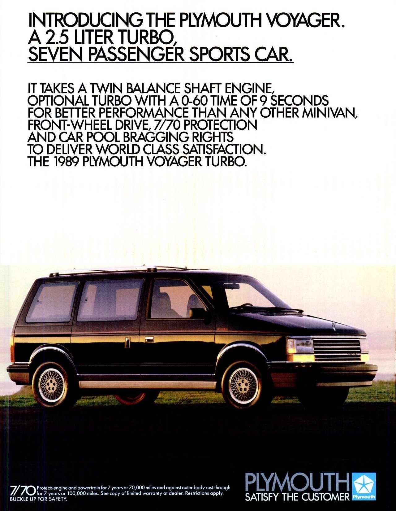 1989 Dodge Caravan Turbo and 1990 Plymouth Voyager Turbo: Rare Turbocharged Four-Cylinder Chrysler Minivans 16 Magazine ad for the Plymouth Voyager, with the headline, "Introducing the Plymouth Voyager. A 2.5 Liter Turbo, Seven Passenger Sports Car"