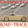 One of the most enduring debates in Corvette history is whether the original 1953-1954 version was really a sports car. It’s actually an easy question to answer except for the [&hellip;]