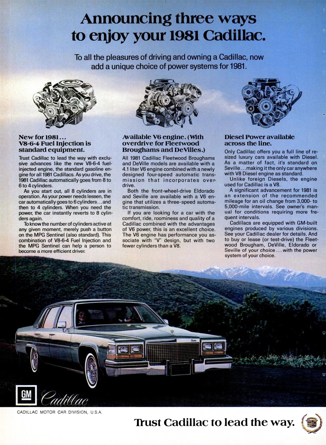 1981 Cadillac ad with the headline "Announcing three ways to enjoy your 1981 Cadillac" above illustrations of the three engine choices and a press photo of a Fleetwood sedan; a tagline at the bottom adds "Trust Cadillac to lead the way."