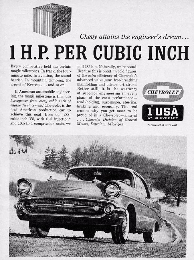 1957 Chevrolet ad with the headline "Chevy attains the engineer's dream... 1 H.P. Per Cubic Inch"