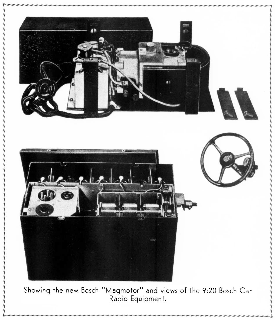 Vintage Article: "Getting Radio On The Road" (And Which Automakers Were Really First To Offer Car Radio?) 18 B&W illustrations from the February 1932 issue of Radio, labeled "Showing the new Bosch ''Magmotor" and views of the 9:20 Bosch Car Radio Equipment."