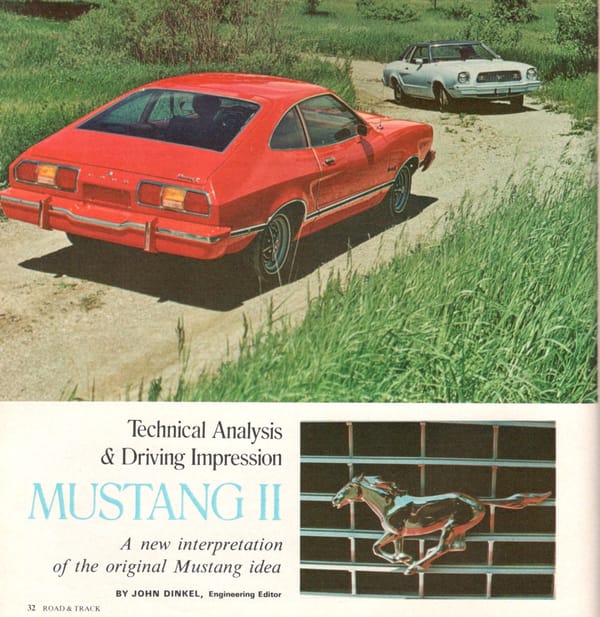 Vintage R&T Technical Analysis and Driving Impressions: Mustang II - Connecting The Dots With The Pinto And Disappointment With Its Dynamic Qualities 1 top