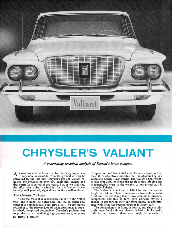 Vintage R&T Review: 1960 Valiant — A Technical Analysis Of Chrysler's New Compact 3 Road & Track, December 1959, page 26, with a large front view of the 1960 Valiant and the headline "CHRYSLER'S VALIANT: A penetrating analysis of Detroit's latest compact" above the first two columns of text, which have the subheading "The Overall Package"